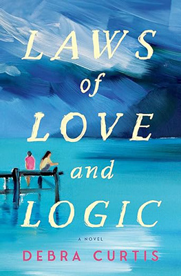 Laws of Love and Logic by Debra Curtis book cover