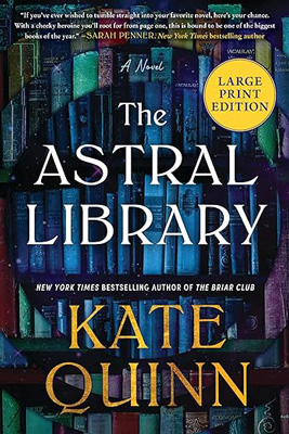The Astral Library by Kate Quinn book cover