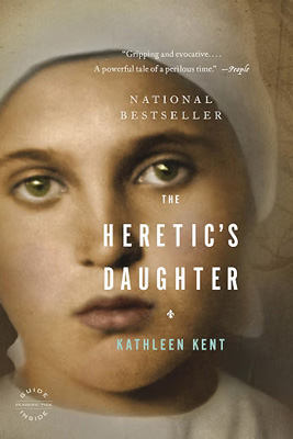 The Heretics Daughter by Kathleen Kent